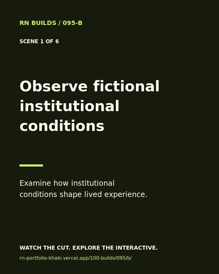Build 095, Institutional Conditions Observatory: creator-owned 4:5 typographic cover.